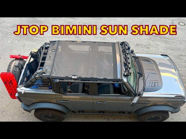 JTOP BIMINI SUN SHADE FOR FORD BRONCO | The Bronco Adventures