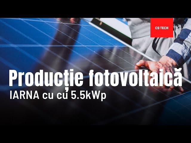 Cat produce un sistem fotovoltaic pe zi IARNA, cu o putere instalată a panourilor de 5500W?