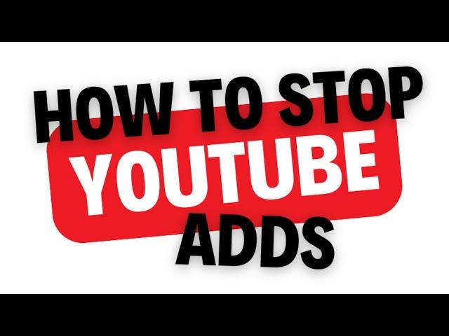 How to Stop YouTube Ads (2024) | Block Ads on YouTube