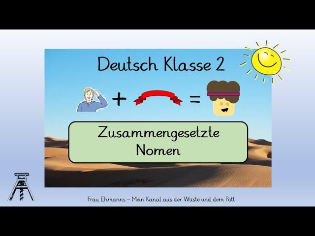 Deutsch Klasse 2: Zusammengesetzte Nomen, mit „Learningapps“ (Homeschooling Grundschule)