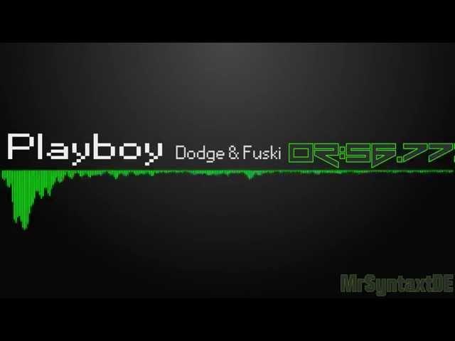  Playboy - Dodge & Fuski x Nick Thayer (Barely Alive Remix) [HD+]
