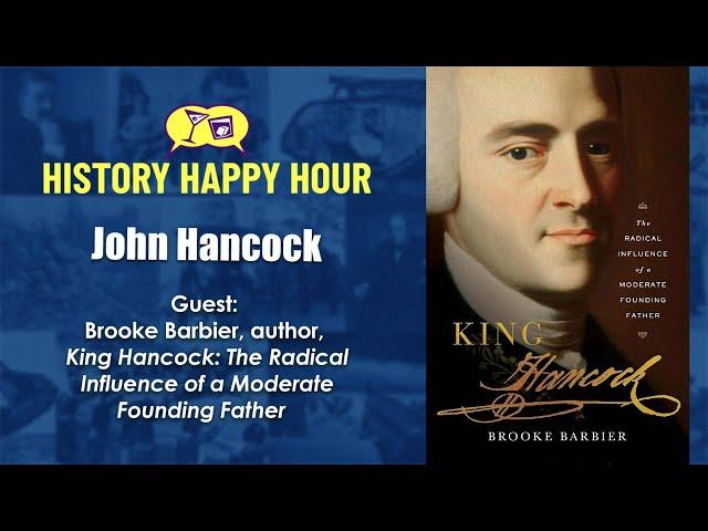 History Happy Hour Episode 208: John Hancock