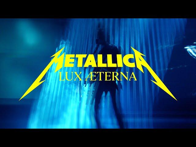 Metallica: Lux Æterna (Official Music Video)