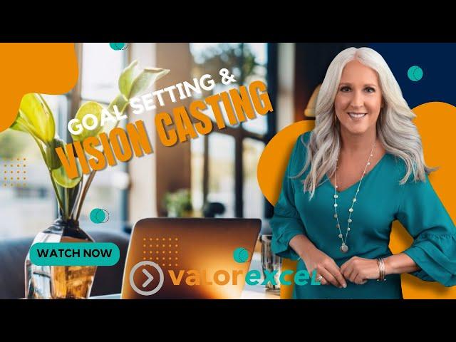 Goal Setting & Vision Casting