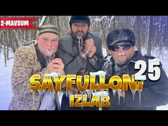 Sayfulloni izlab | TAG'AGA KATTA SOVG'A | 25-Qism