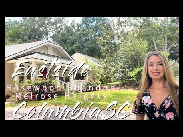 Historic Eastside Downtown Columbia SC Neighborhoods! Shandon, Melrose & Rosewood Tour!
