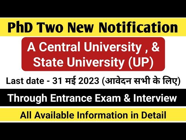 PhD Two New Application Form 2023 | Central University & State University | PhD Admission 2023