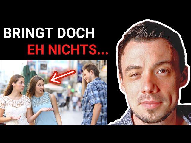 So bleibst du garantiert erfolglos mit Frauen