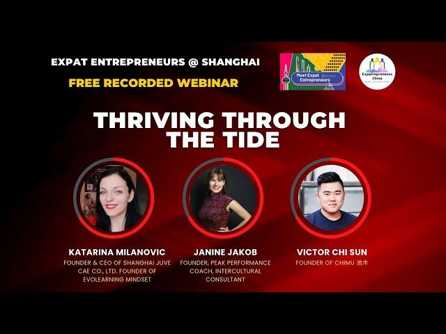 Thriving Through the Tide, Meet Expat Entrepreneurs @Shanghai