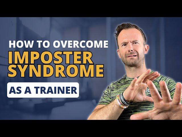 How To Overcome Imposter Syndrome || NASM-CPT Personal Trainer Tips