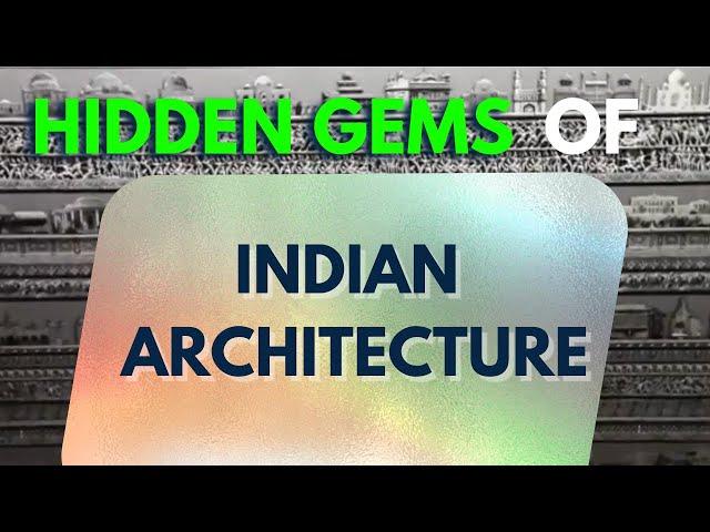 Hidden Gems of Indian Architecture: Aniket Bhagwat's Perspective E4