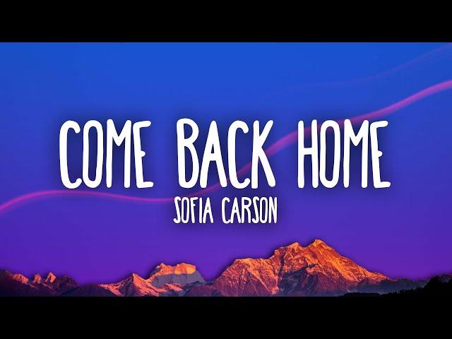 Sofia Carson - Come Back Home (From "Purple Hearts")