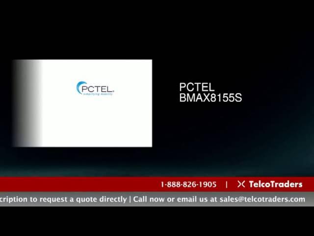 PCTEL BMAX8155S - Buy, Sell & Recycle | TelcoTraders