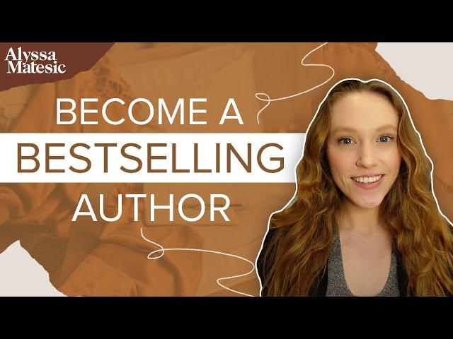 How to Become a Bestselling Author