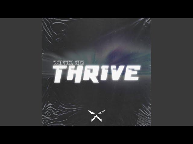 WATCH ME THRIVE