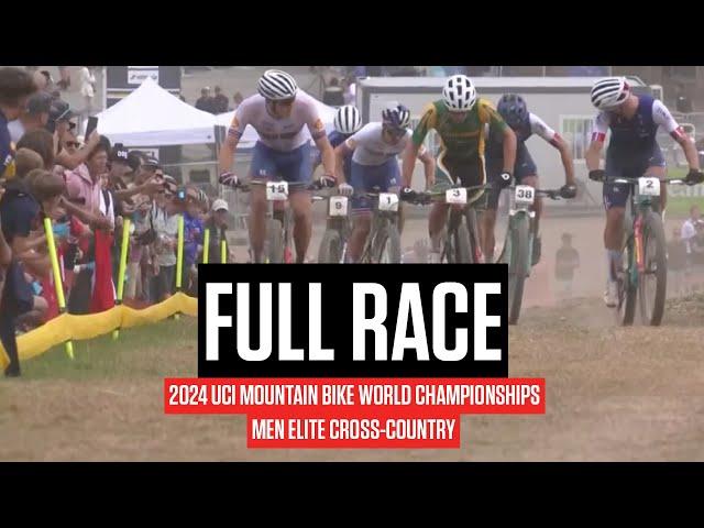 FULL RACE: Men Elite Cross-Country - 2024 UCI Mountain Bike World Championships