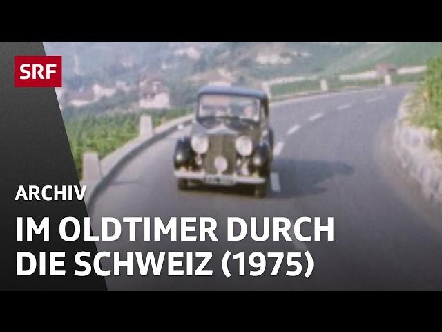 Mit dem Oldtimer durch die Schweiz | Rolls-Royce Fans | Auto Sammler | SRF Archiv