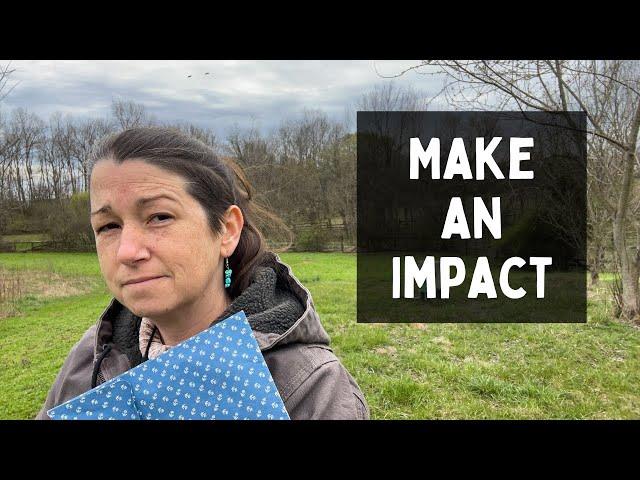 You Don't Have to be Famous to Make a Difference | Homestead VLOG