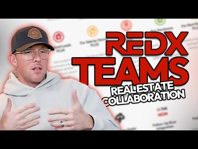 REDX Teams: The Ultimate Solution for Real Estate Teams!