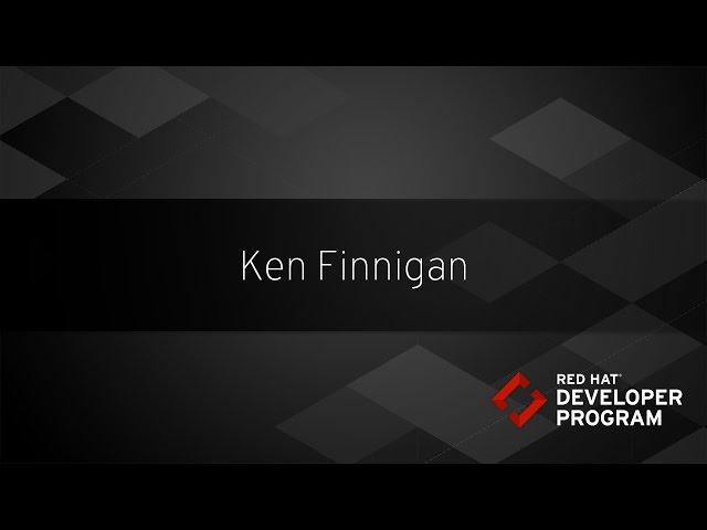 Red Hat Developers - Ken Finnigan