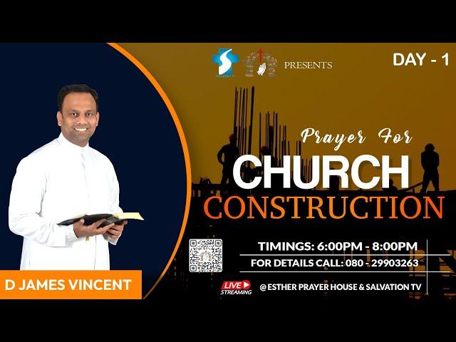 PRAYER FOR CHURCH CONSTRUCTION DAY 1 | ESTHER PRAYER HOUSE | D JAMES VINCENT