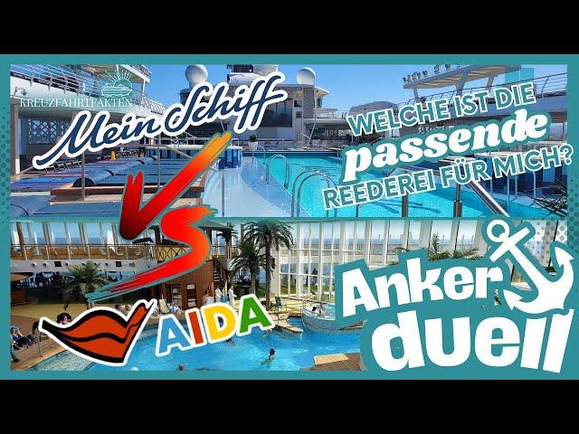 AIDA vs. Mein Schiff – Welche Kreuzfahrt passt zu dir?  | ️Ankerduell