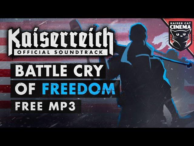 Battle Cry of Freedom - Kaiserreich: The Divided States OST - Lavito & Amy Saville