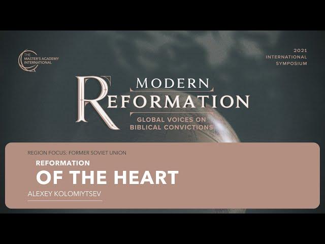 ALEXEY KOLOMIYTSEV — Semper Reformanda | TMAI 2021 Int'l Symposium — Modern Reformation