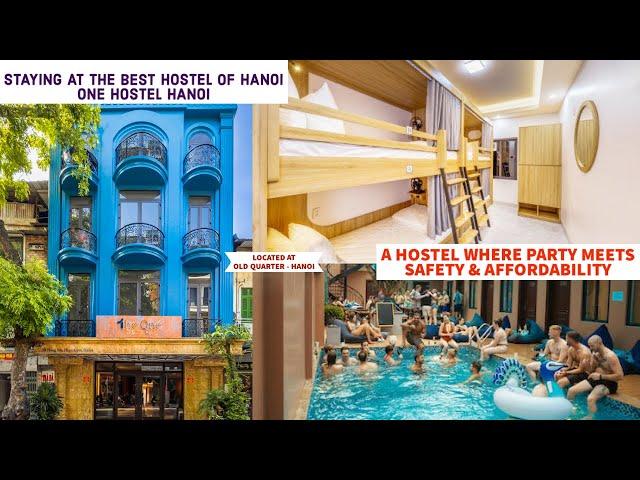 ONE HOSTEL at HANOI - A Perfect Hostel for all kind of Travelers