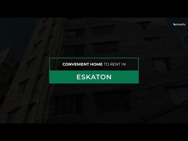 Convenient 800 Sq. Ft. Flat in Eskaton | Flat for Rent in Dhaka