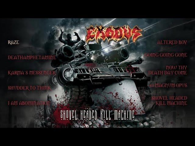 EXODUS - Shovel Headed Kill Machine (OFFICIAL FULL ALBUM STREAM)