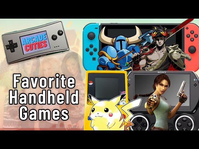 Our Favorite Handheld Games (with @iGeekedOut ) | Arcade Cuties