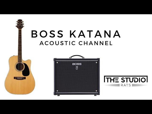 Boss Katana - Acoustic Channel