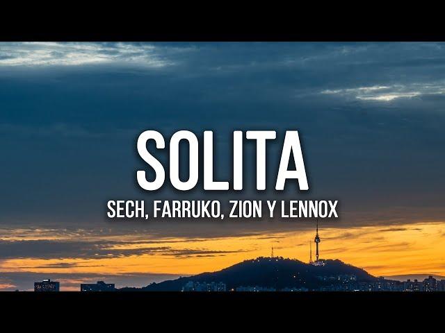 Sech - Solita (Lyrics / Letra) ft. Farruko, Zion y Lennox