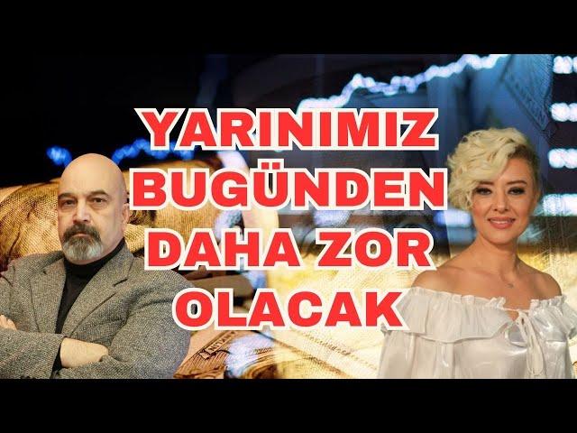 YARIN BUGÜNDEN DAHA ZOR OLACAK DOLAR YORUM EKOOMİ YORUM