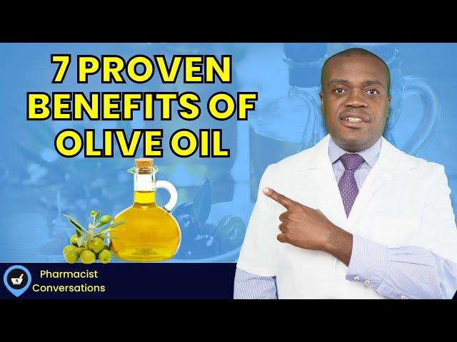 7 Proven Benefits Of Olive Oil