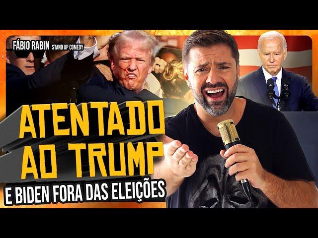 Biden Fora ! / Atentado contra Trump / Suíça - Fábio Rabin (Comédia Stand Up)