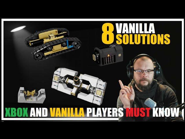 [SPACE ENGINEERS] 8 VANILLA SOLUTIONS that may replace mods or scripts!