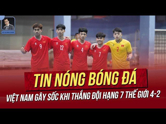 Tin nóng 4/10: Việt Nam gây SỐC khi thắng đội hạng 7 thế giới 4-2; Việt Nam sẽ tìm đội thay Lebanon?