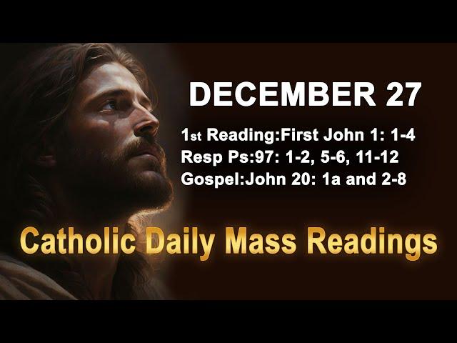 Catholic Daily Mass Readings for today I Friday December 27 2024