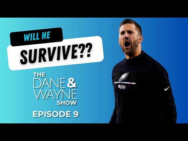 Episode 9 - Will Nick Sirianni Survive?