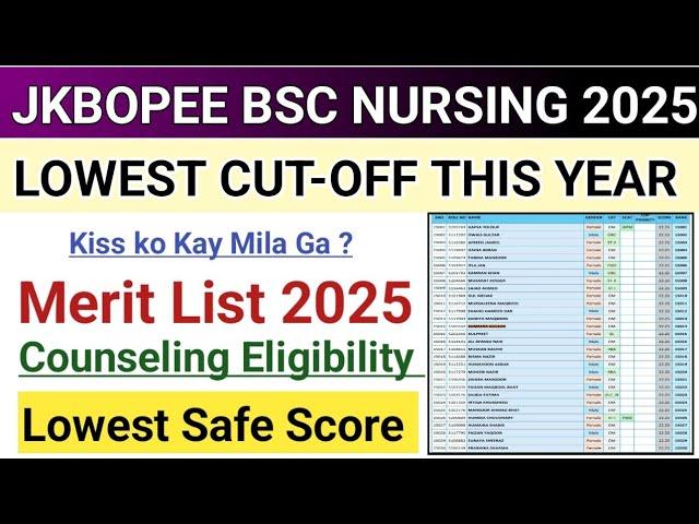 Jkbopee Bsc Nursing Cut-off 2025 |Lowest Score 2025 | Counseling Eligibility| Jkbopee Bsc Nursing