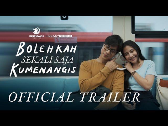 Bolehkah Sekali Saja Kumenangis | Official Trailer