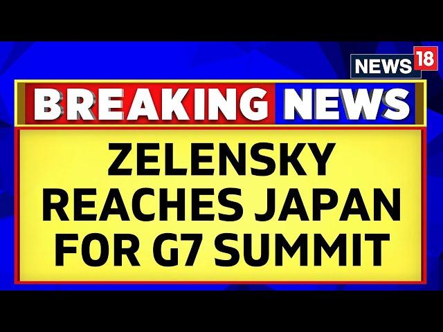 G7 Summit 2023 | Ukraine President Volodymyr Zelensky Arrives In Hiroshima To Attend The G7 Summit