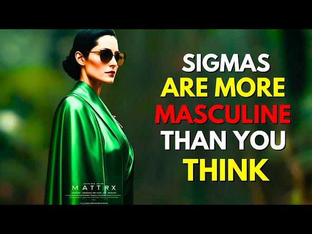 Signs A Sigma Female Is Far More Masculine Than She Realises