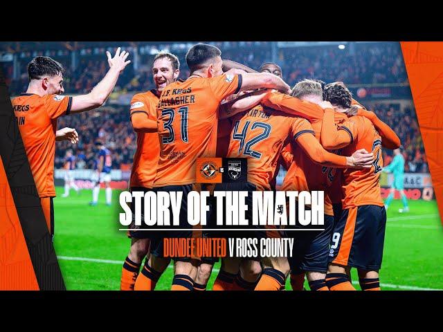 ️ Dundee United 3-0 Ross County | Story of the Match