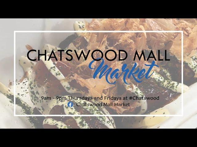 Chatswood Mall Markets: Discover the Vibrant Heart of Sydney's North Shore