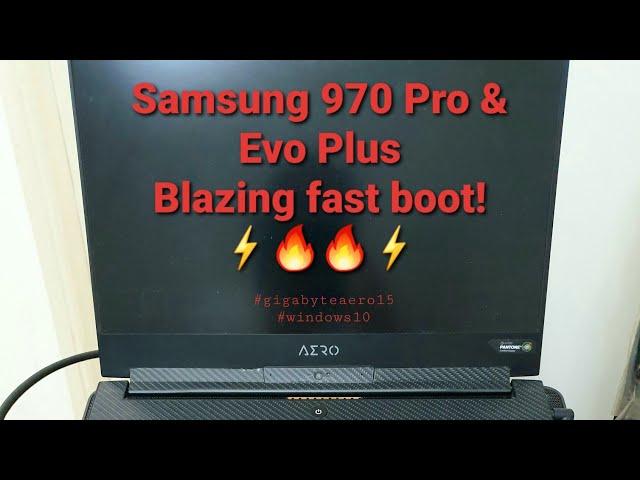 Windows 10 fast boot time with Samsung 970 Pro & 970 EVO Plus m.2 NVME SSD (Gigabyte Aero 15w V8)