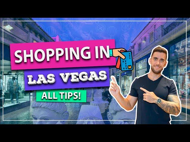 ️ Shopping in LAS VEGAS! Best malls, outlets and stores! All the tips to buy a lot!