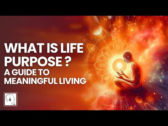 What is LIFE PURPOSE? How do you know YOUR PURPOSE? Channeling